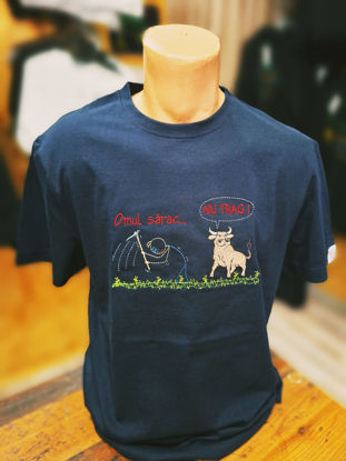 Poza cu Tricou La Omul Sarac