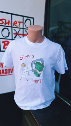 Poza cu Tricou Strang Banii